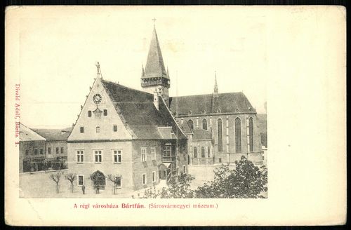 Bártfa Régi városháza (Sárosvármegyei Múzeum)