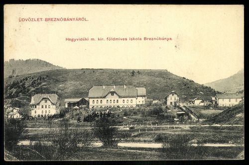 Breznóbánya Hegyvidéki magyar királyi földműves iskola