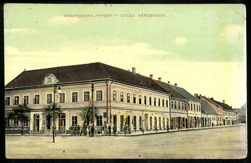 Csáktornya Petőfi utca. Városháza