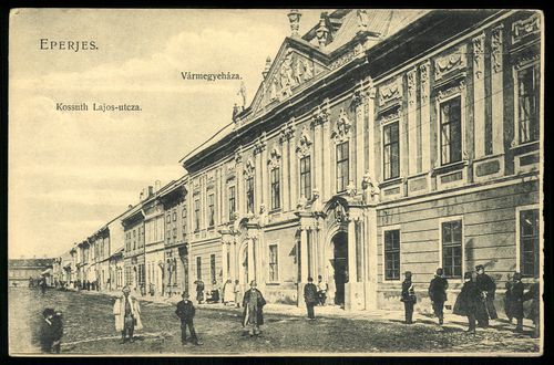 Eperjes Vármegyeháza. Kossuth Lajos utca
