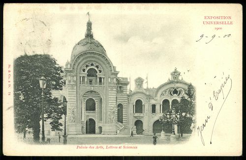 Exposition Universelle 1900. Palais des Arts, Lettres et Sciences