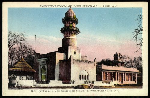 Exposition Coloniale Internationale - Paris 1931. Pavillon de la Cote Franca se des Somalis. Ch. Wul...