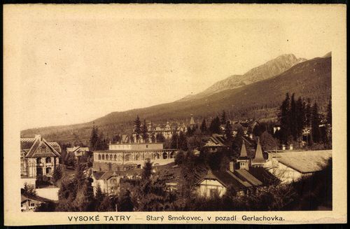 Vysoké Tatry - Starý Smokovec, v pozadí Gerlachovka