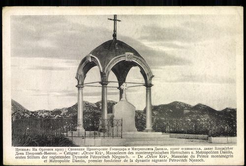 Cetigne: "Orlov Krš" Mausoleum des montenegrinischen Herrschers u. Metropoliten Danilo, ersten Stitt...