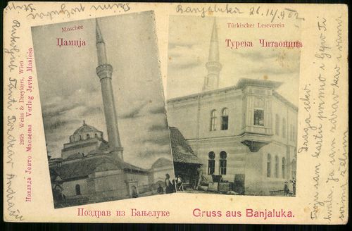 Gruss aus Banjaluka. Moschee; Türkischer Leseverein