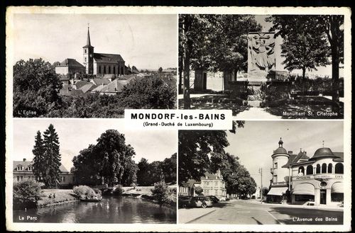 Mondorf-les-Bains (Grand-Duché de Luxembourg); L'Eglise; Monument St. Cristophe; Le Parc; L'Avenue d...