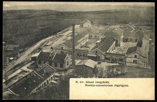 Algyógy; Magyar királyi állami vasgyárak. Munkás szanatórium