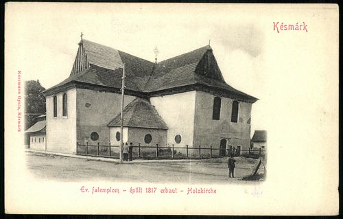 Késmárk Evangélikus fatemplom – épült 1817