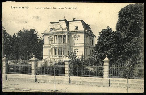Hermannstadt Sommerresidenz des gr. Or. Metropoliten