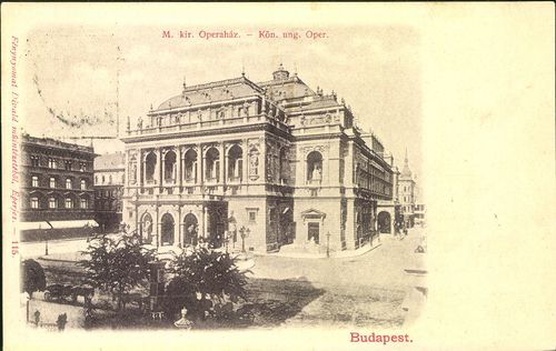 Budapest; M. kir. Operaház