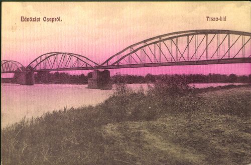 Üdvözlet Csapról; Tisza-híd