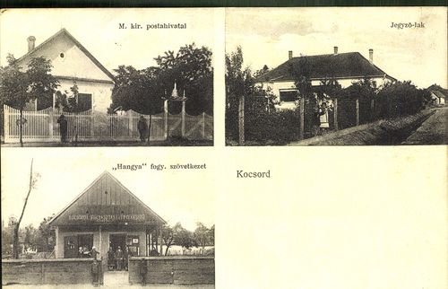 Kocsord; M. kir. postahivatal; Jegyző-lak; "Hangya" fogy. szövetkezet