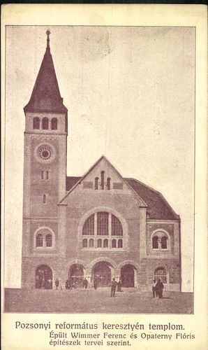 Pozsonyi református keresztény templom. Épült Wimmer Ferenc és  Opaterny Flóris építészek tervei sze...
