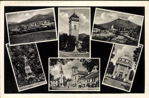 Rozsnyó. Őrtorony; Krasznahorka; Kossuth szobor; Rákóczi-tér; Mauzóleum