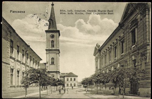 Pancsova. Róm. kat. templom; Osztrák-Magyar Bank