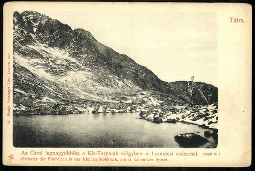 Tátra Az Öt-tó legnagyobbika a Kis-Tarpatak völgyben a Lomnici-csúccsal