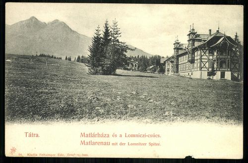 Tátra Matlárháza és a Lomnici-csúcs