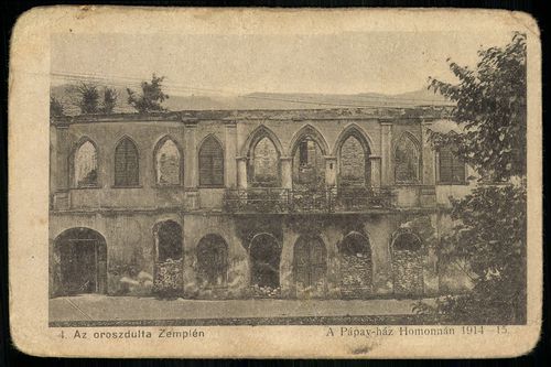 4. Az oroszdúlta Zemplén; A Pápay-ház Homonnán 1914–15.