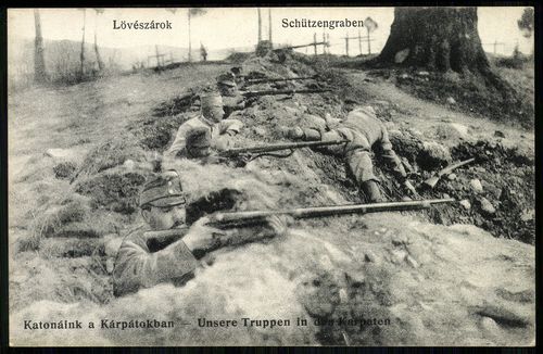 Lövészárok; Schützengraben; Katonáink a Kárpátokban; Unsere Truppen in den Karpaten