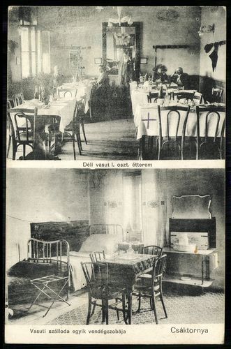 Csáktornya; Déli vasút I. osztályú étterem; Vasútiszálloda egyik vendégszobája