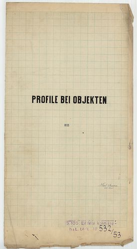 Profile bei Objekten [S 105 - No. 532/53-69.]
